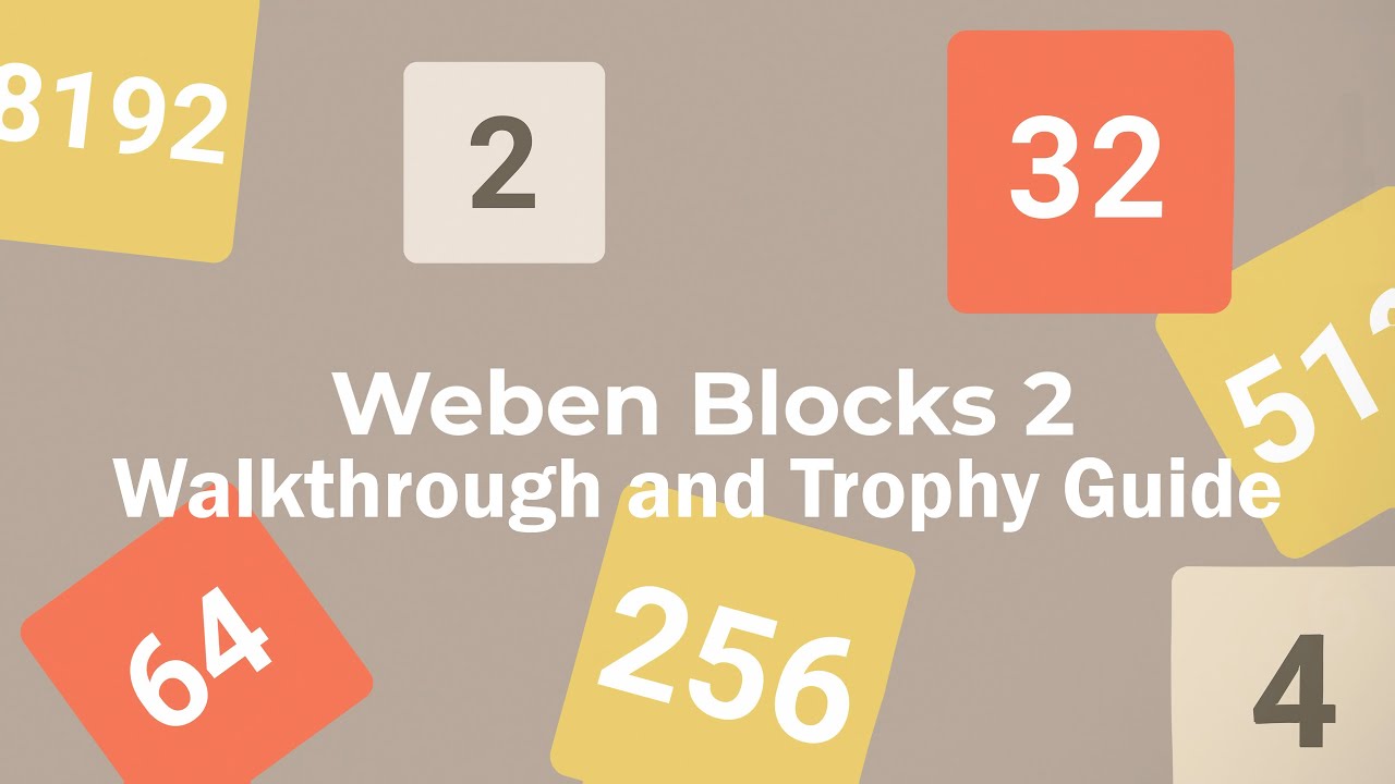 Weben Blocks 2 - Walkthrough | Trophy Guide | Achievement Guide