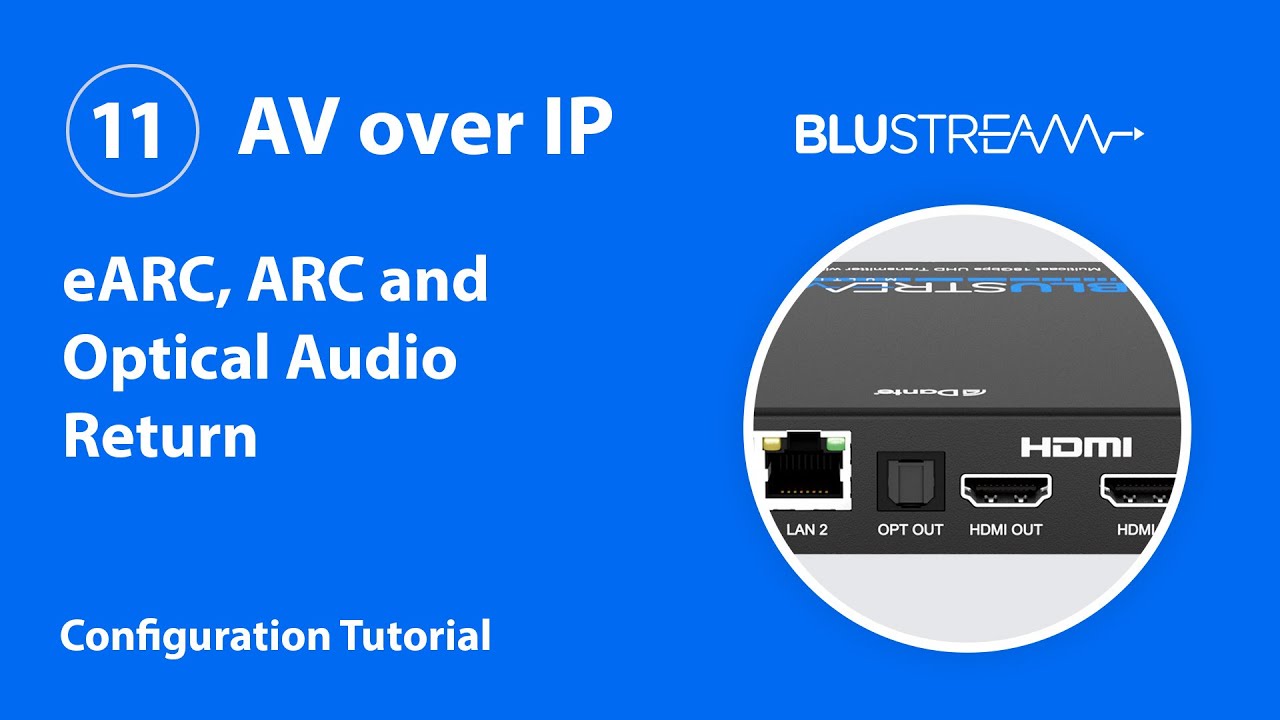 ACM210 Tutorial (11) | eARC, ARC & Optical Audio Return
