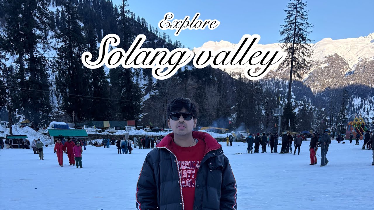 I went to manali solang valley 😍