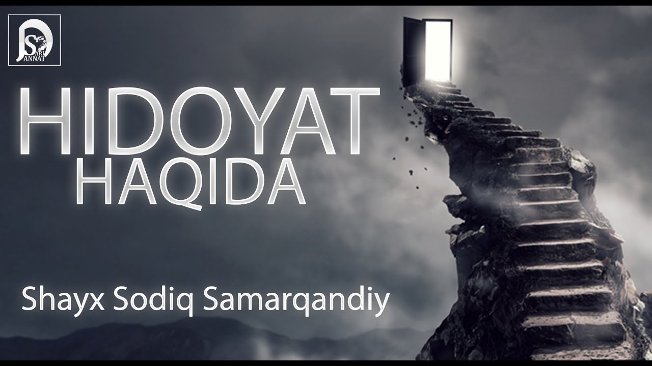 Hidoyatga tashna qalblar | (Shayx: Sodiq Samarqandiy)