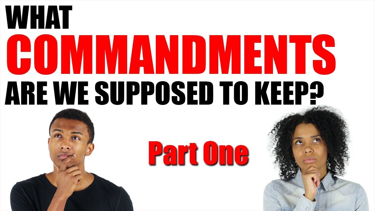Keeping The Commandments Bible Study
