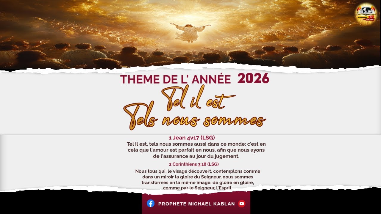 ✨✝️ THEME DE L'ANNEE 2026 : TEL IL EST TEL NOUS SOMMES ✝️✨