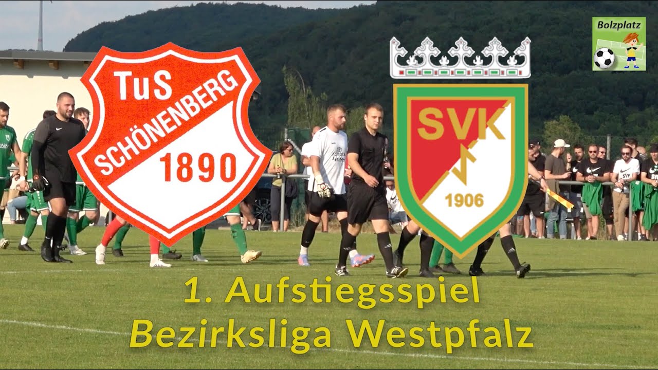1. Aufstiegsspiel Bezirksliga Westpfalz: TuS Schönenberg - SV Katzweiler