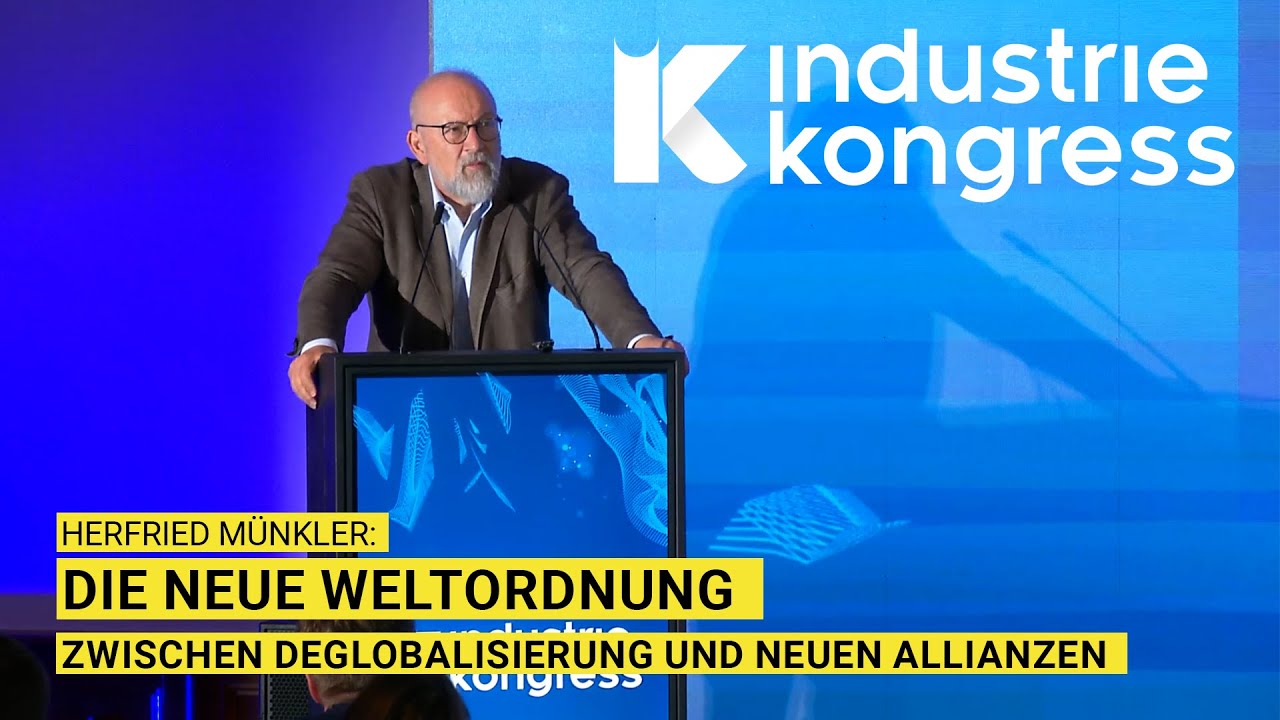Herfried Münkler: Die neue Weltordnung - Zwischen Deglobalisierung und neuen Allianzen