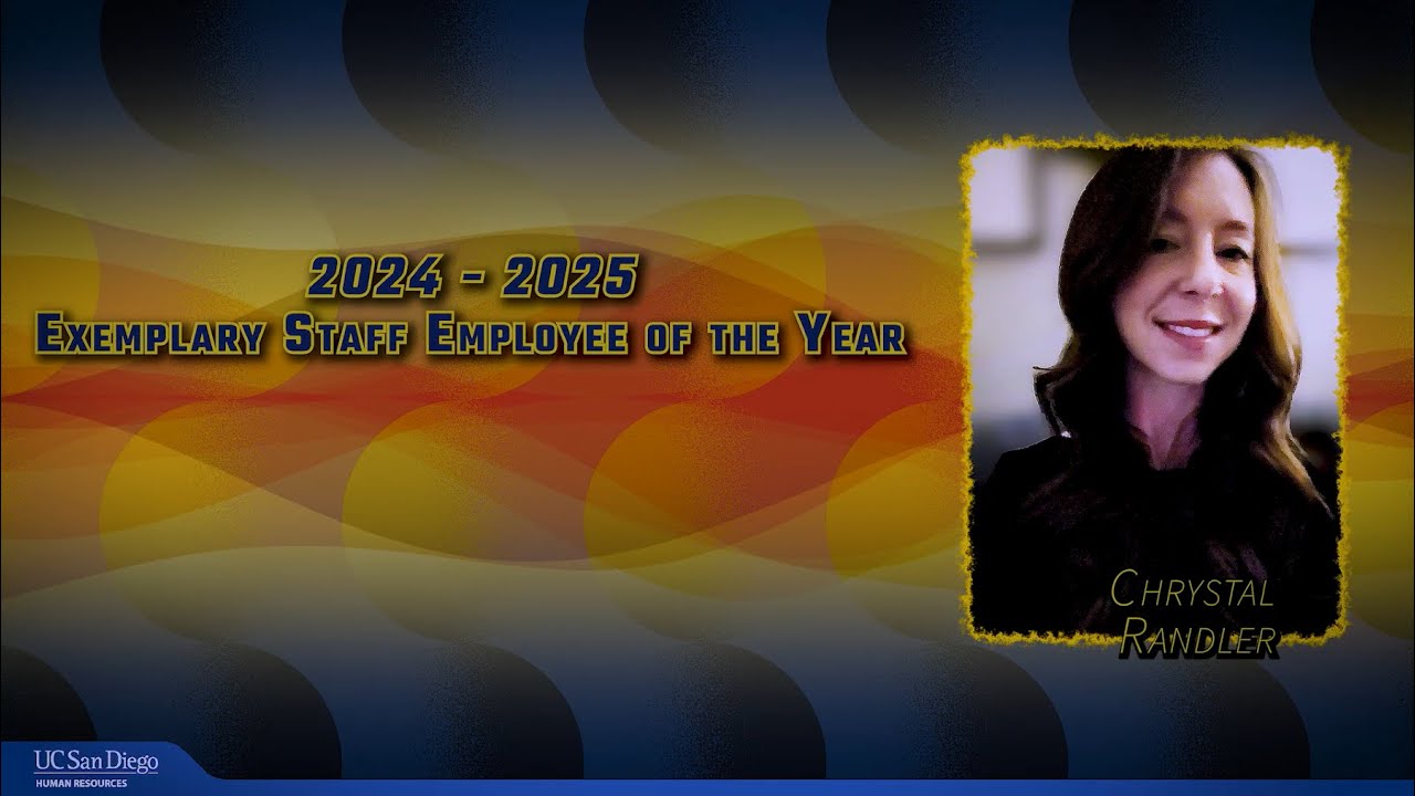 UCSD 2025 Exemplary Staff Employee of the Year - Chrystal Randler