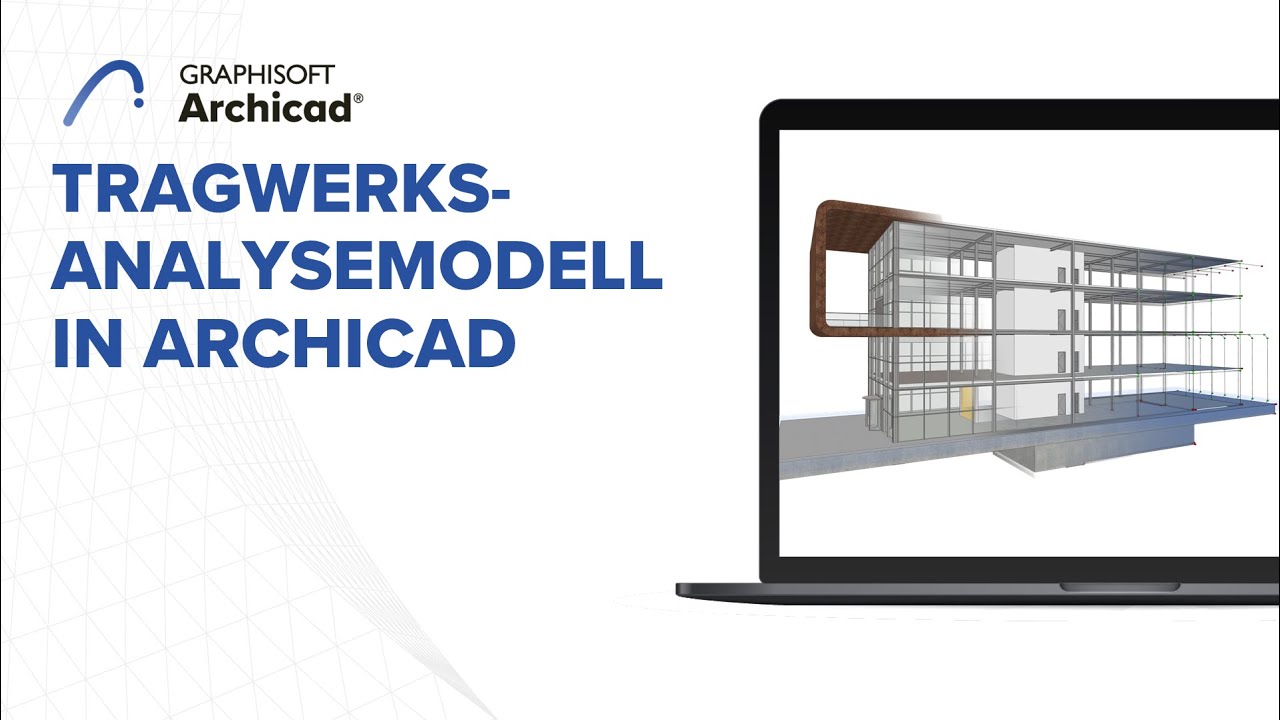 Tragwerksanalysemodell in Archicad