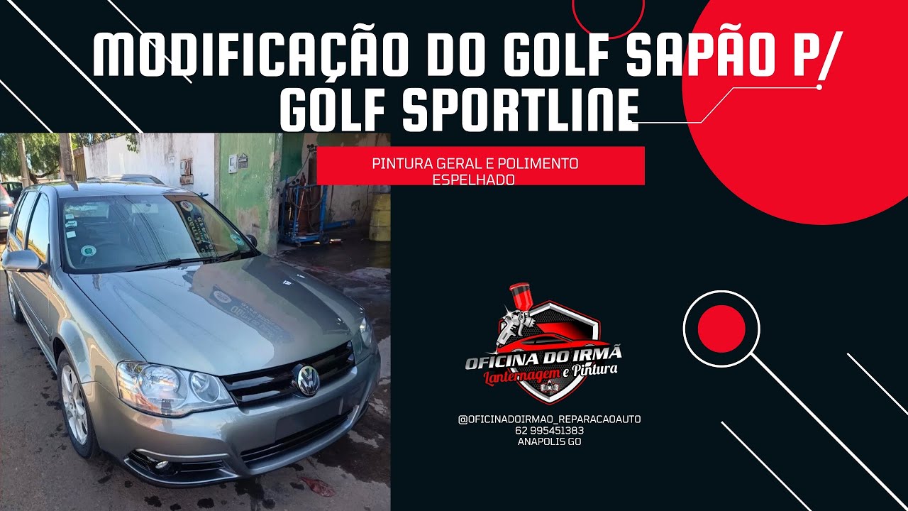 Golf Sapão Modificado para Golf Sportline - Oficina do Irmão Anápolis GO