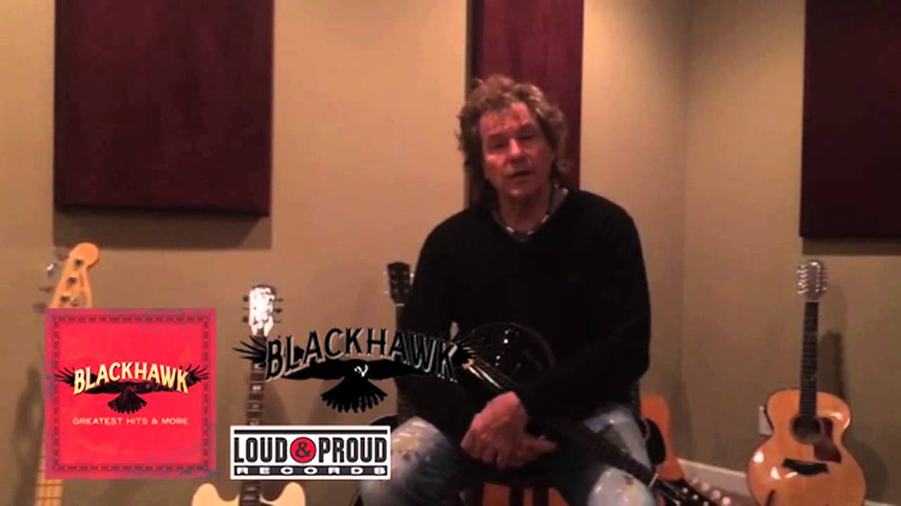BlackHawk - Henry Paul discusses the songs from BlackHawk's Greatest Hits album