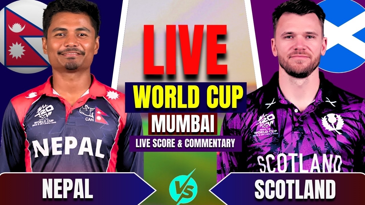 Nepal VS Scotland 33th T20 World Cup Match Live Score & Commentary | T20 World Cup 2026 | ComBox