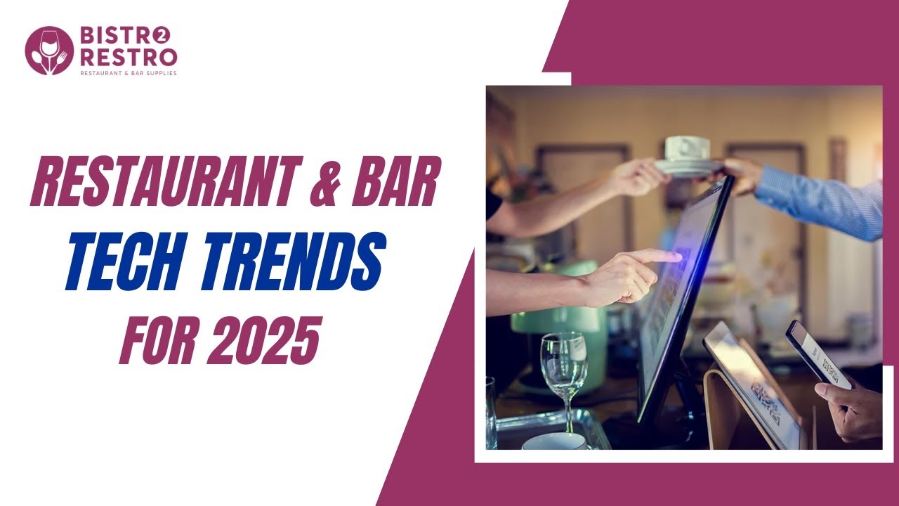 Restaurant & Bar Tech Trends for 2025