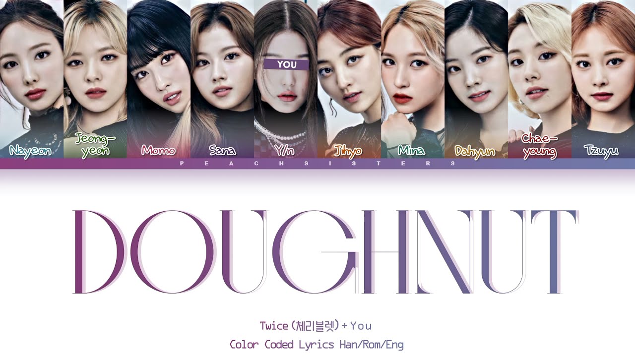 [Karaoke] TWICE [트와이스] 'Doughnut' - 10 Members Ver. (You as a Member)