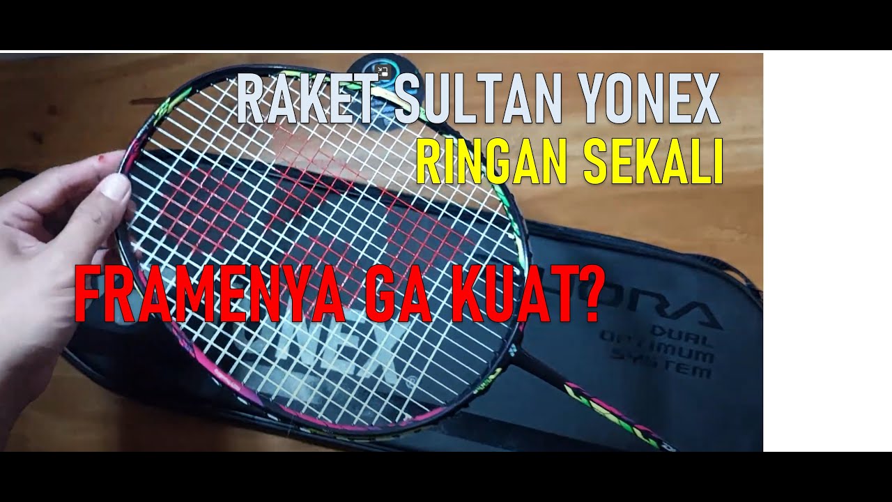 REVIEW RAKET YONEX DUORA LT RAKET DENGAN SEGUDANG FITUR, INI GA BISA MAIN PUTAR-PUTAR RAKET PAS MAIN