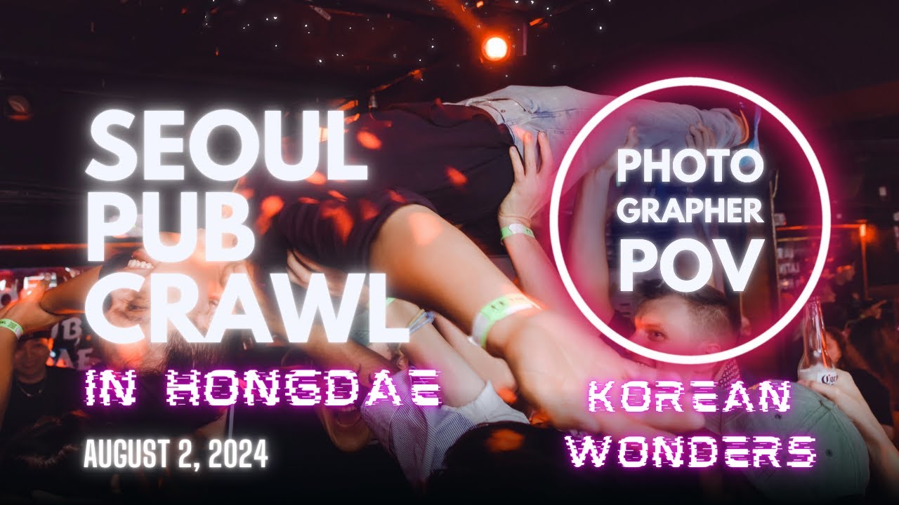 2024-08-02 Seoul Pub Crawl in Hongdae (Fri)