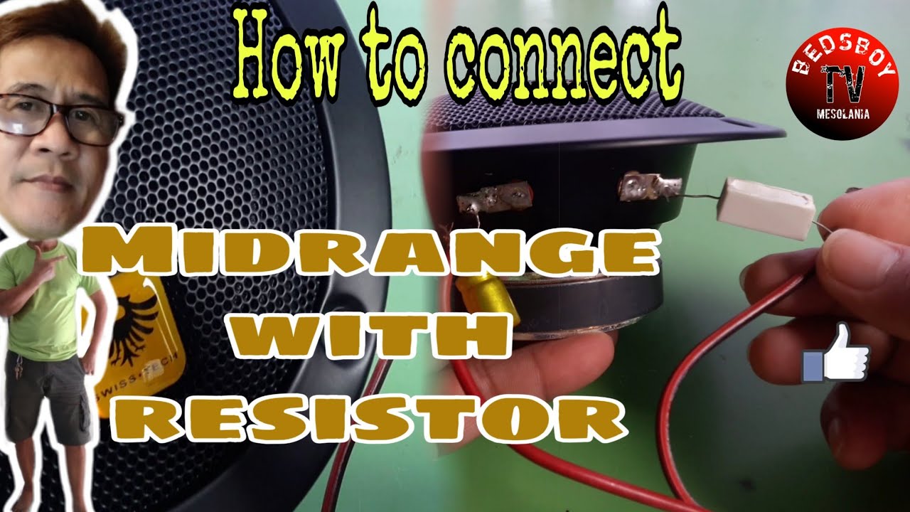 Midrange with resistor//How to protect midrange//How to connect