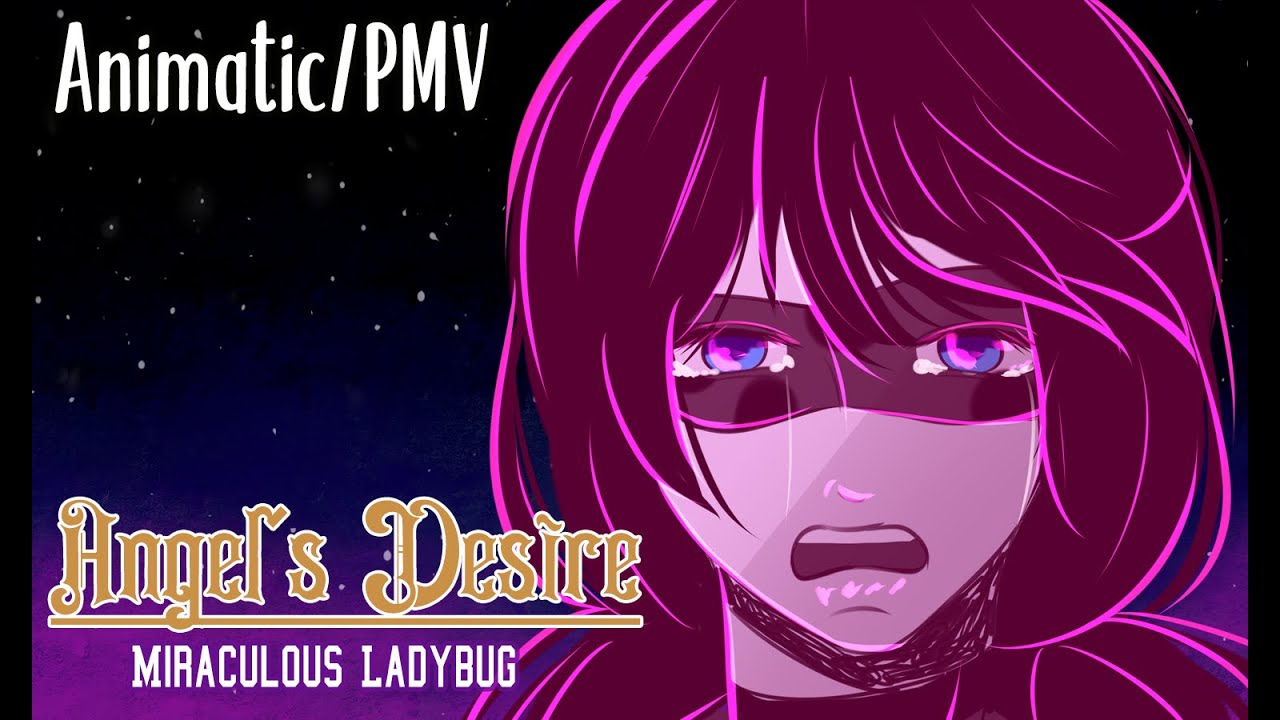 An Angel's Desire |MIRACULOUS LADYBUG| COMIC/PMV