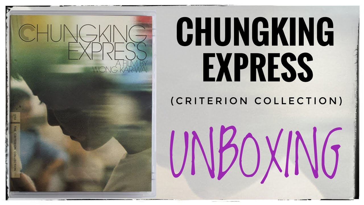 CHUNGKING EXPRESS (Wong Kar Wai) Blu-ray (Criterion Collection) | unboxing