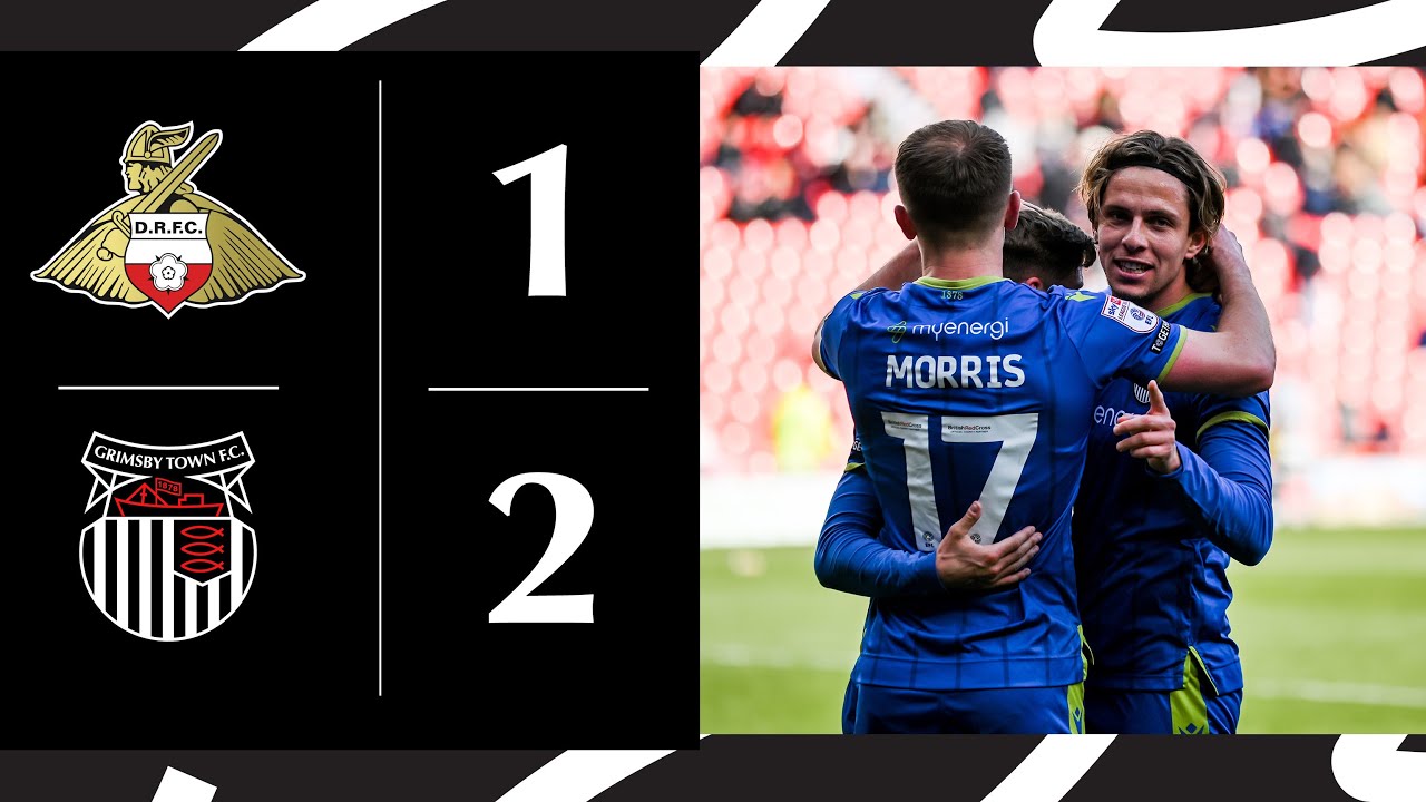Doncaster Rovers v Grimsby Town | Highlights