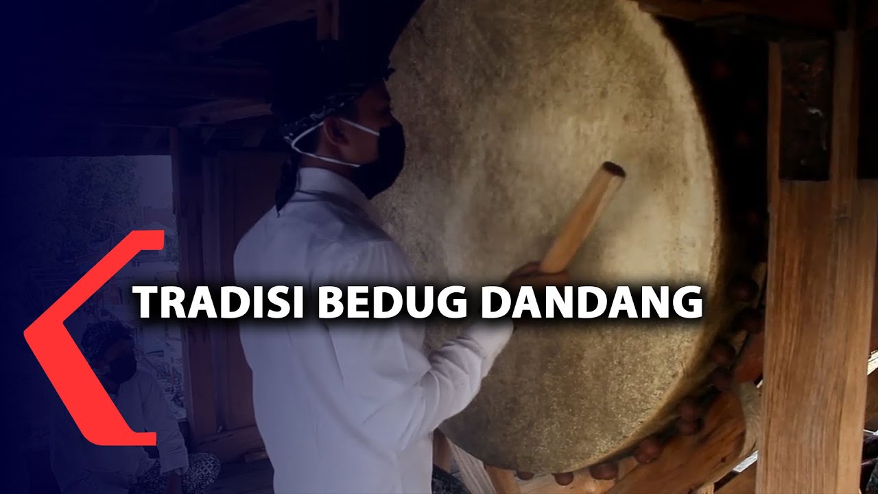 Tradisi Bedug Dandang Ditengah Pandemi Corona