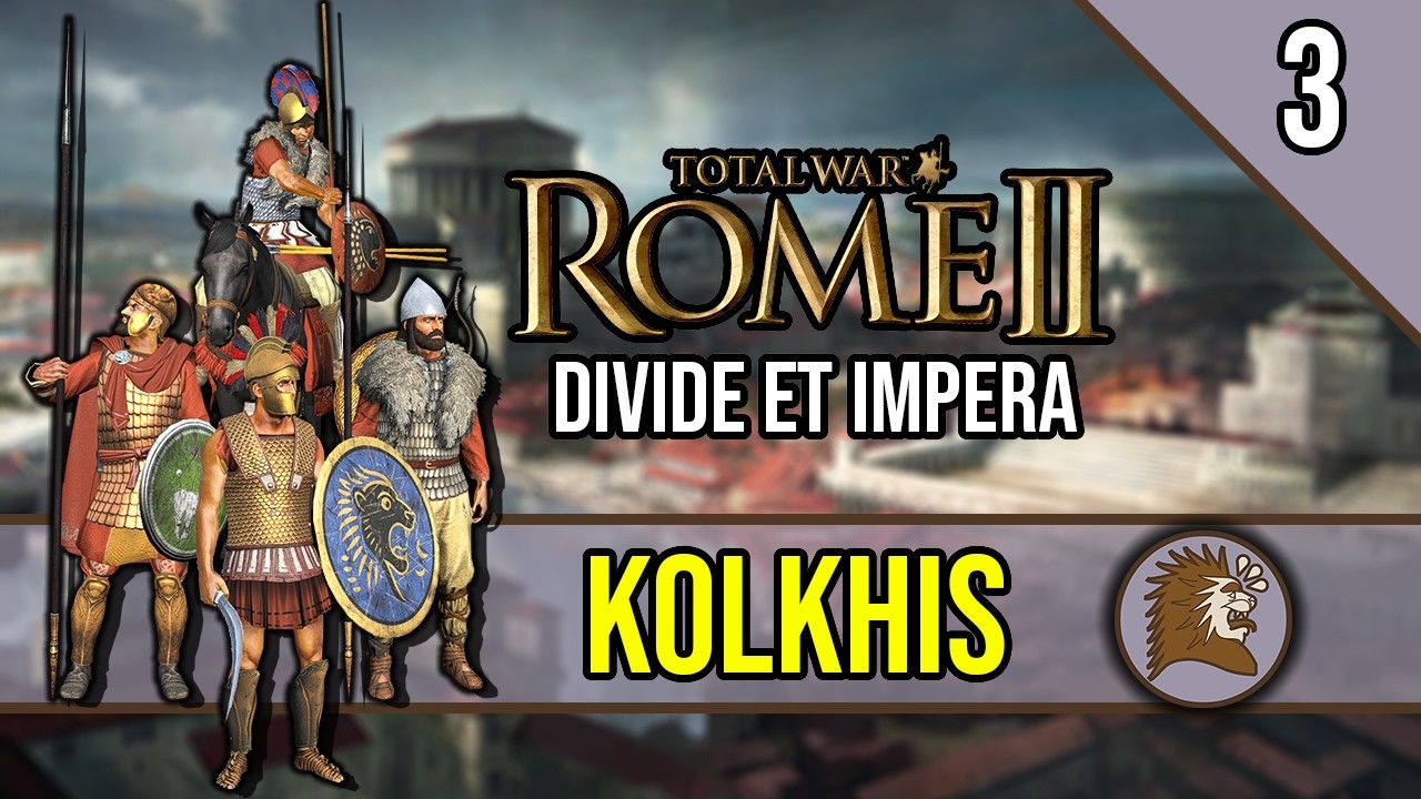 Consolidating Anatolia - ROME 2 Total War ~ Let's Play KOLKHIS [Divide Et Impera] #3
