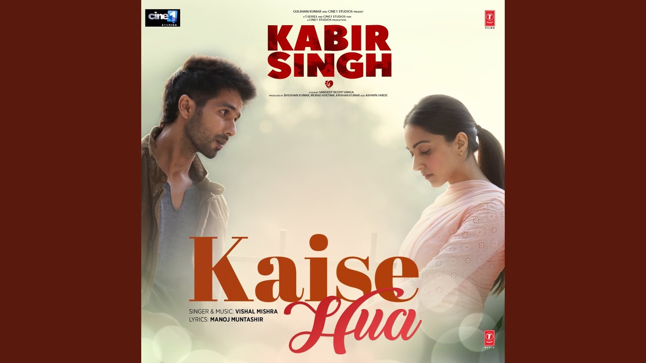 Kaise Hua (From 