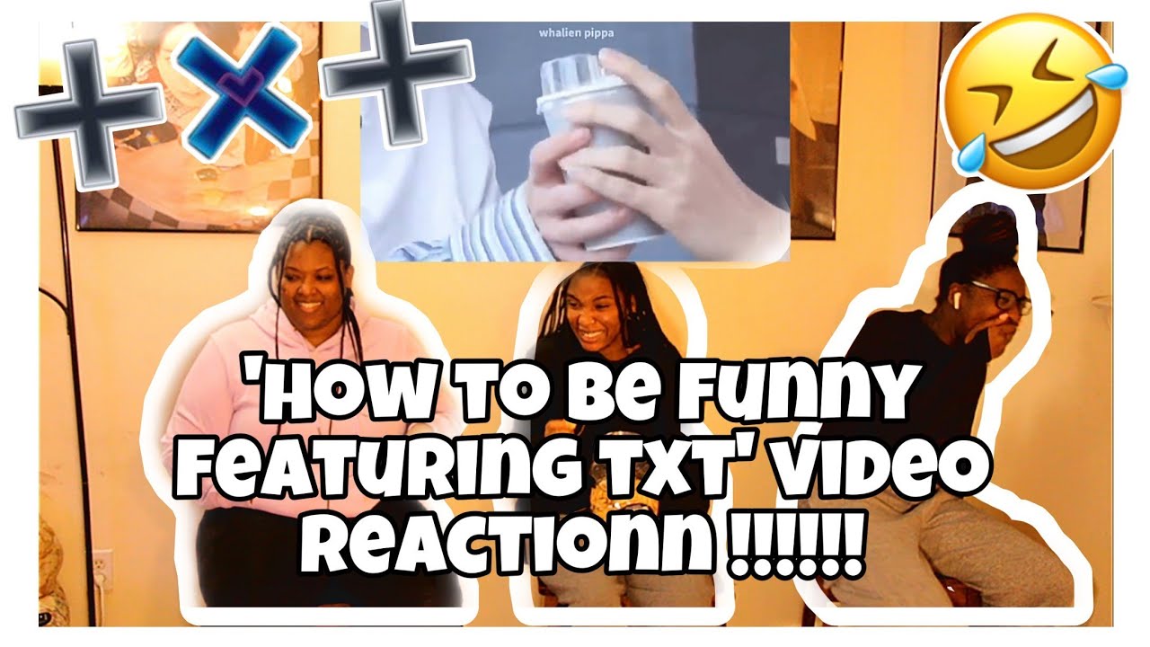 КАК БЫТЬ СМЕШНЫМ FEAT TXT РЕАКЦИЯ!!!!!!!!!!!!!!!!!!!!!!!!!!!!!!