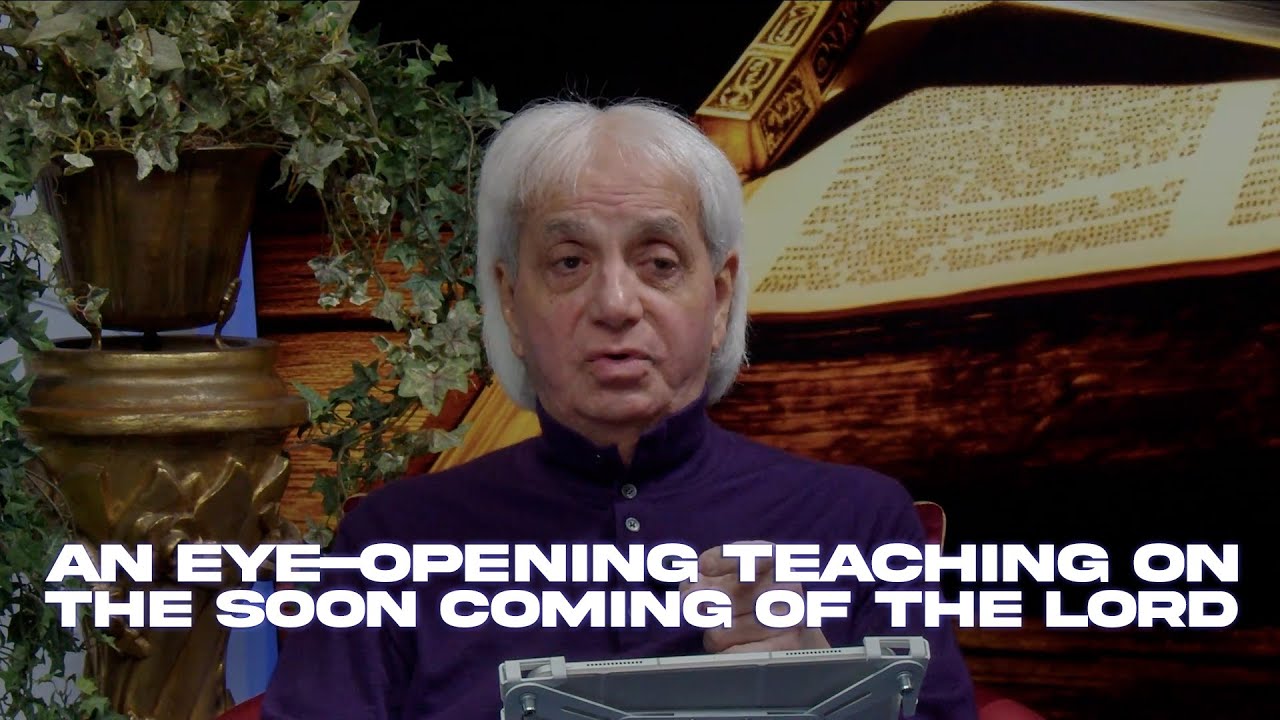 An Eye-Opening Teaching on the Soon Coming of the Lord