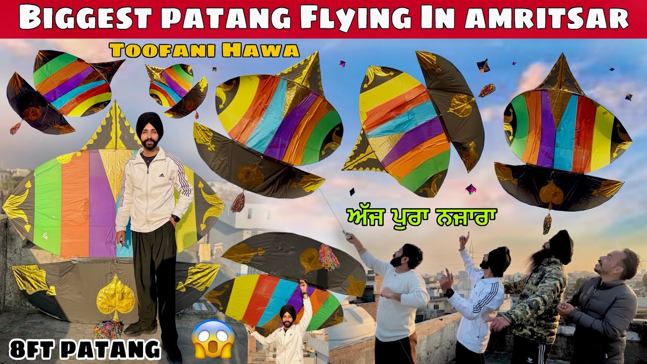 Flying Biggest Patang In Amritsar🔥8.FT TUKKAL🔥Kite Vlog.. #biggestkite #kiteflying 