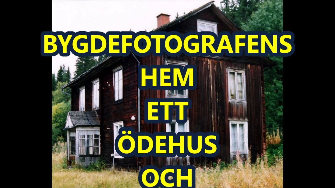 BYGDEFOTOGRAFENS HEM ETT ÖDEHUS OCH DESS INNEHÅLL HUSOM by LIMA SOCKEN Filmat den 23 augusti 1995.