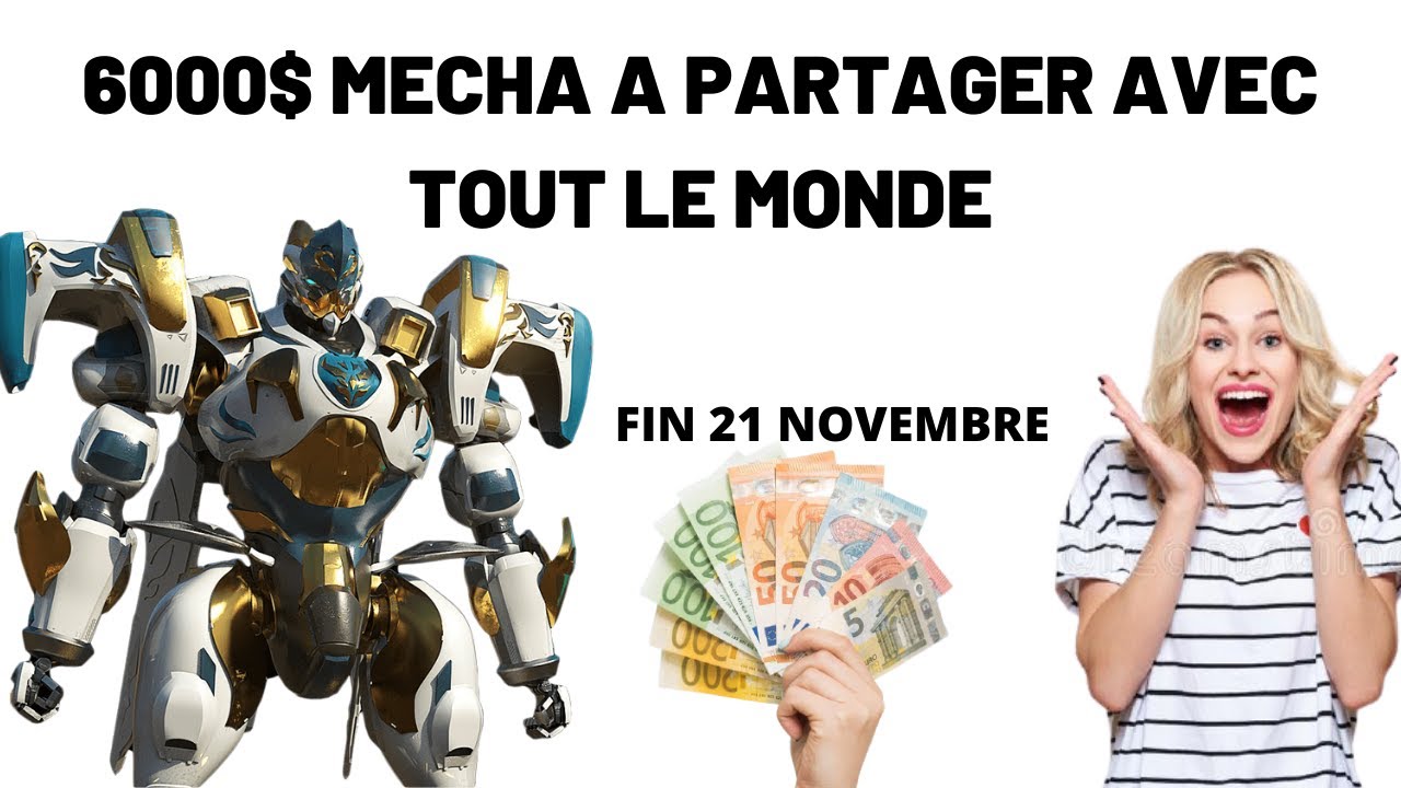 GAGNER  6000$ MECHANIUM GRATUITEMENT AVEC  MECHACHAIN l CONCOURS (VID&Eacute;O SUPPRIM&Eacute;E DANS 5 JOURS)
