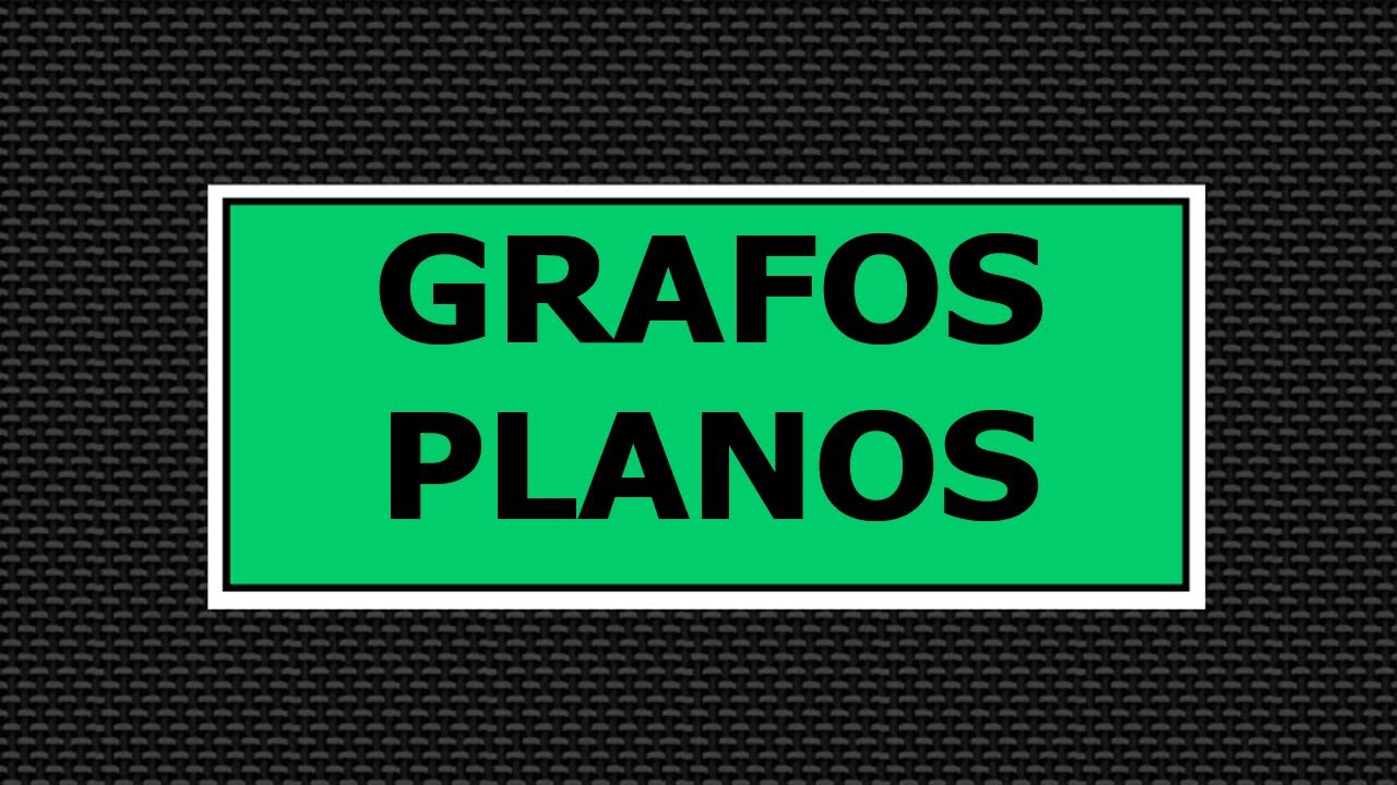Grafos planos
