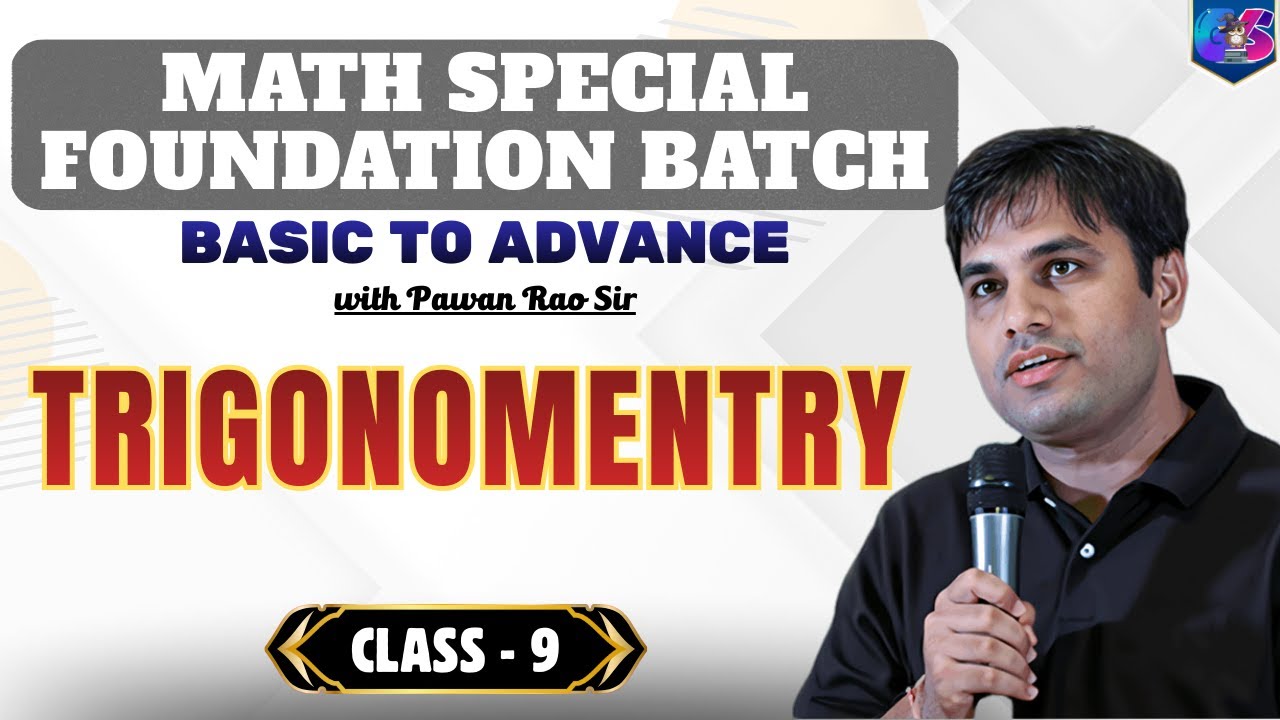 Foundation Mathematics Course | Trigonometry | Class - 9 | By Pawan Rao Sir | @GlowYrStudy    ​