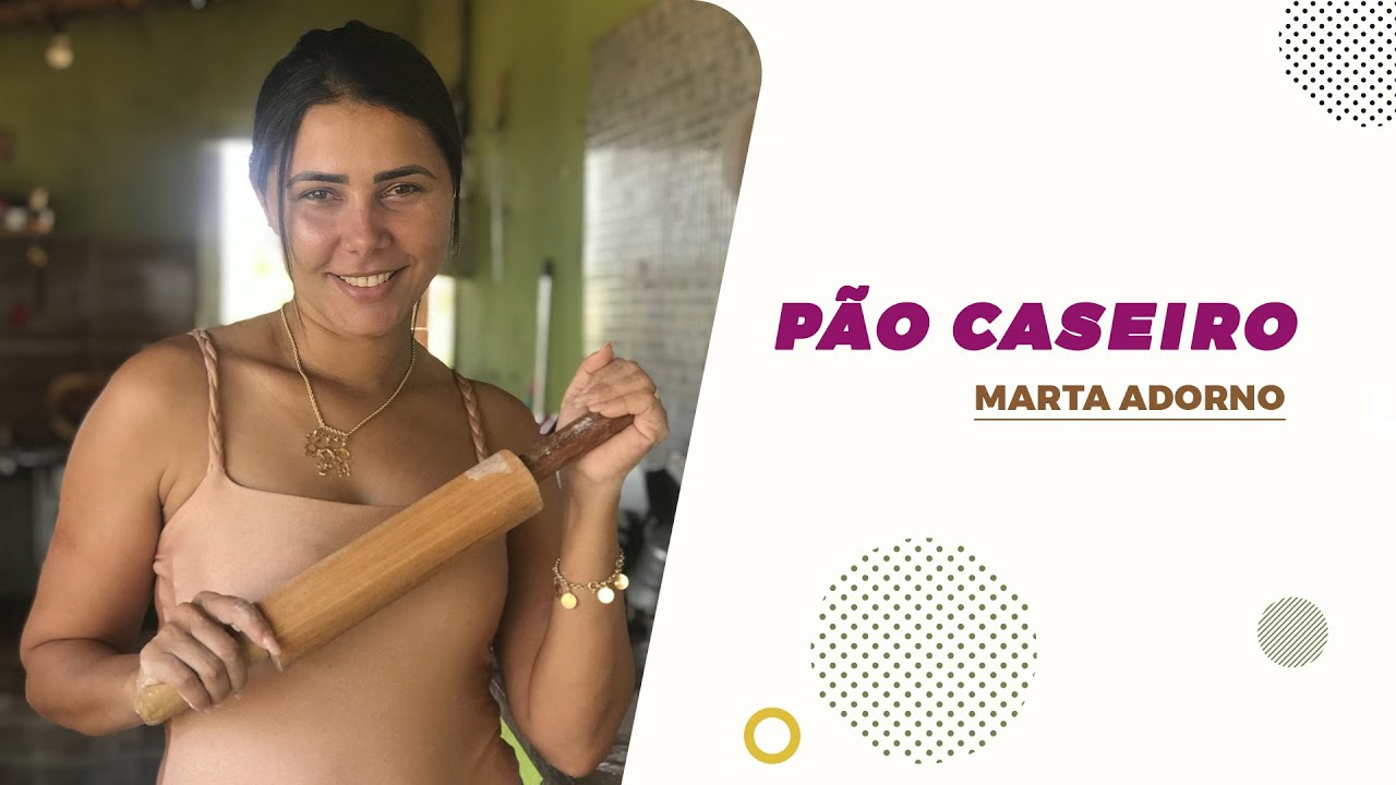 PÃO CASEIRO/MELHOR RECEITA QUE VOCÊS JA VIRAM/MARTA ADORNO!