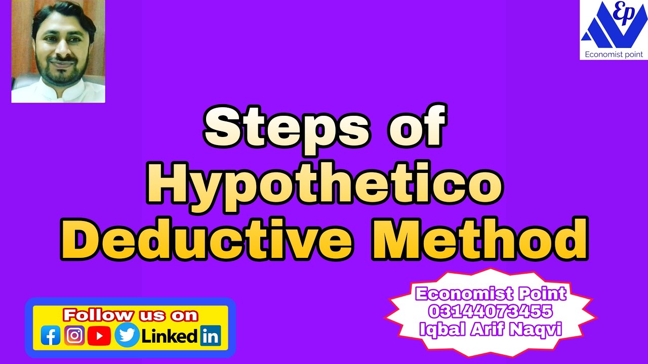 Steps of Hypothetical Deductive Method || Research Studies || @EconomistPoint