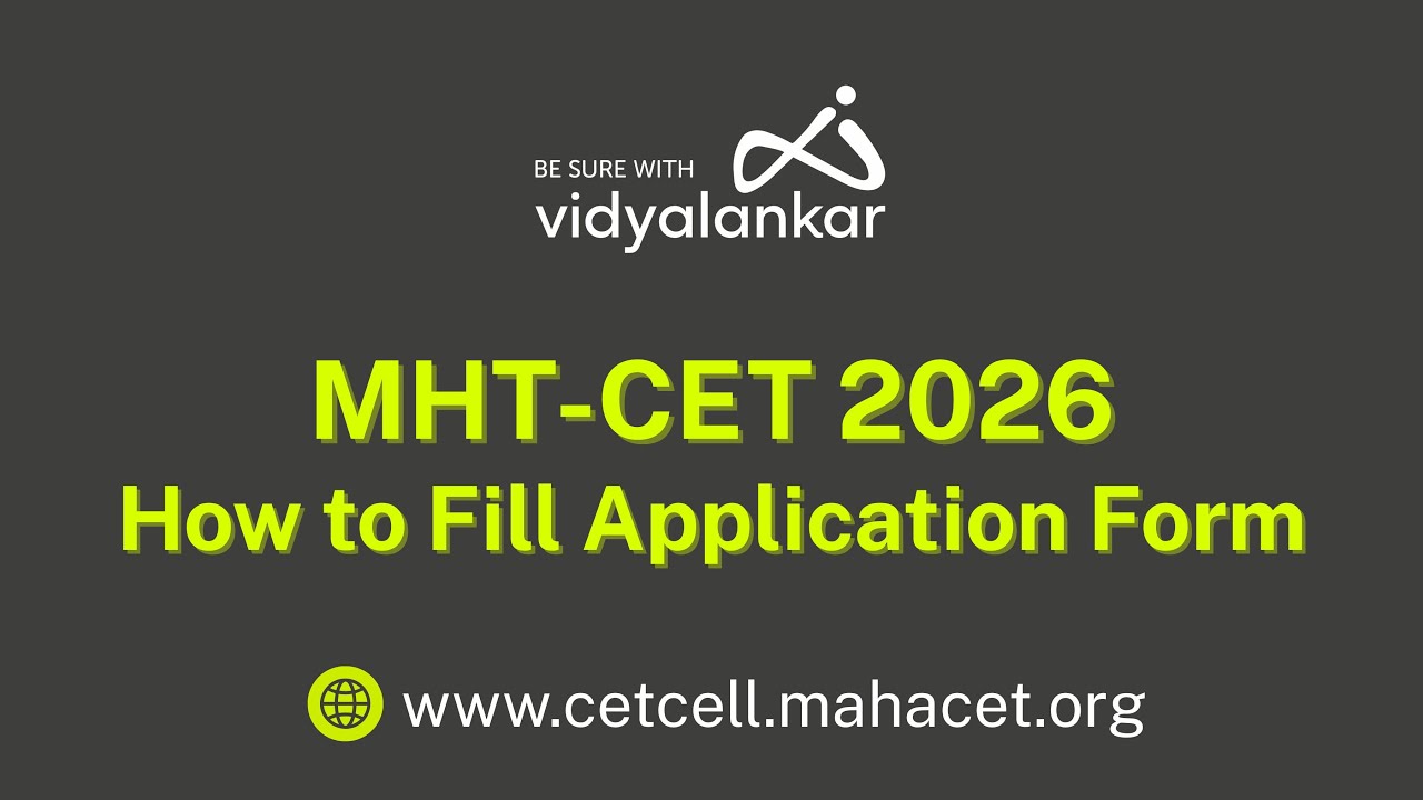 MHT-CET 2026 Application Form Filling Step-by-Step | Registration, Documents, Fees Explained