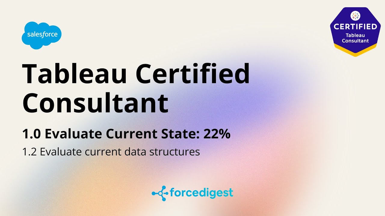 Tableau Certified Consultant - Certification Exam Full Course Vol. 1.2