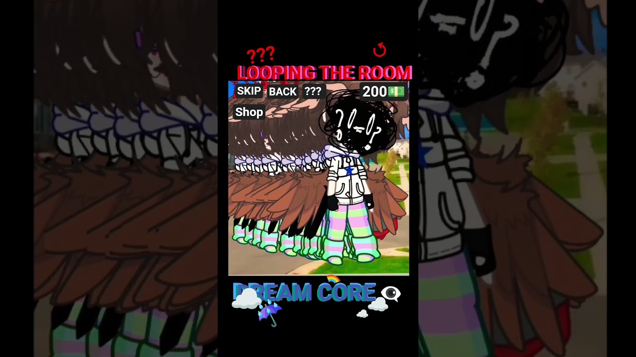 LOOPING THE ROOM - DREAMCORE ☁