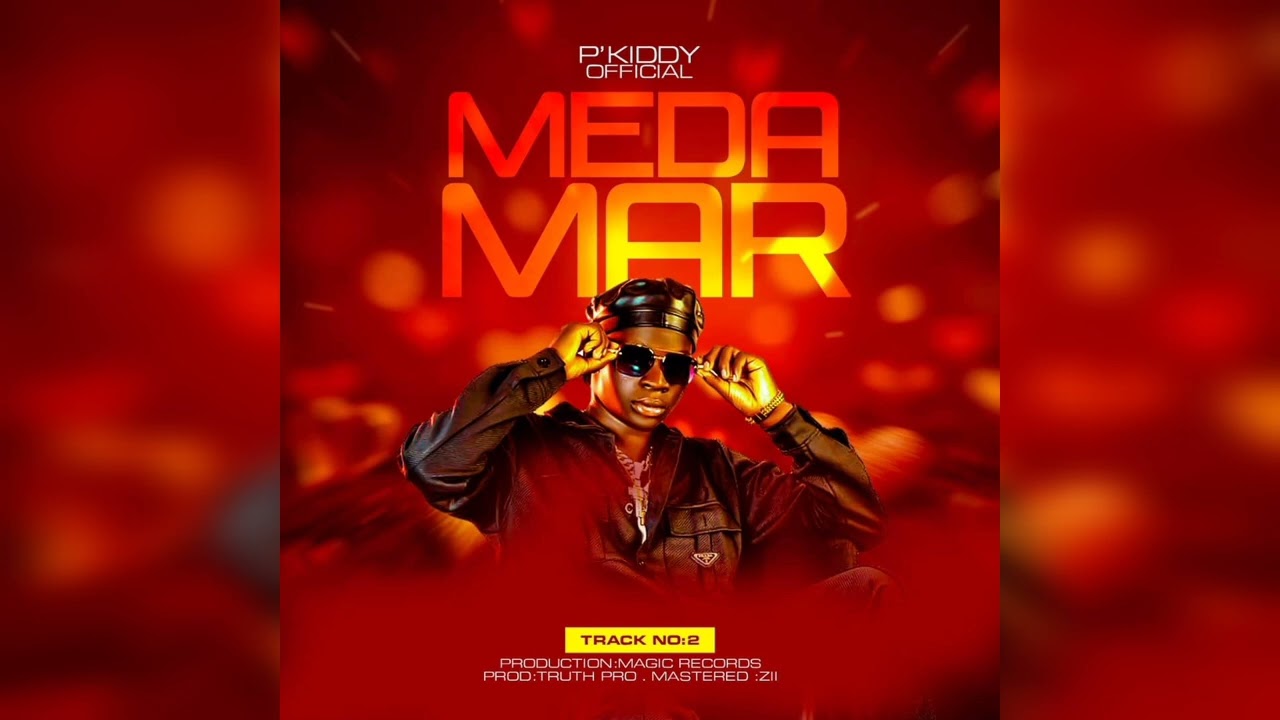 Meda Mar- P'Kiddy (Official Audio)