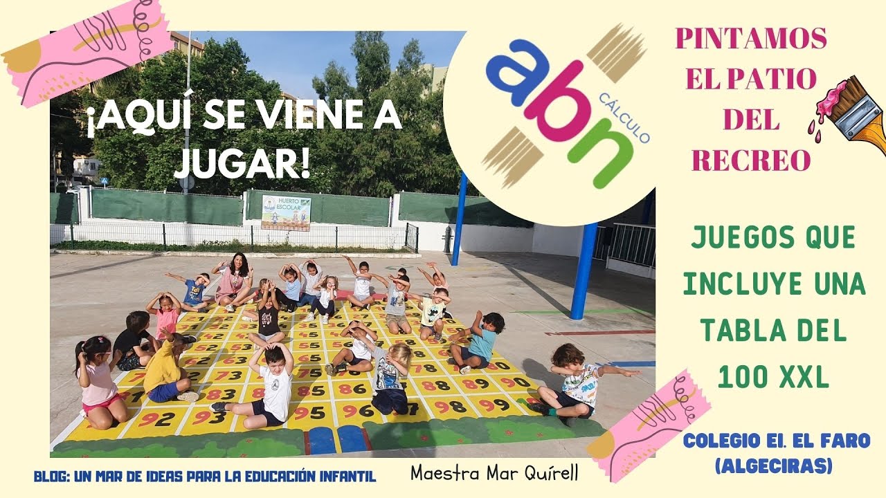 Tabla del 100 XXL y otros juegos en el patio de la EI. El  Faro (Algeciras)
