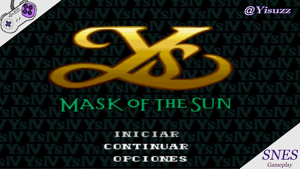 |SNES| Ys IV: Mask of the Sun en Español