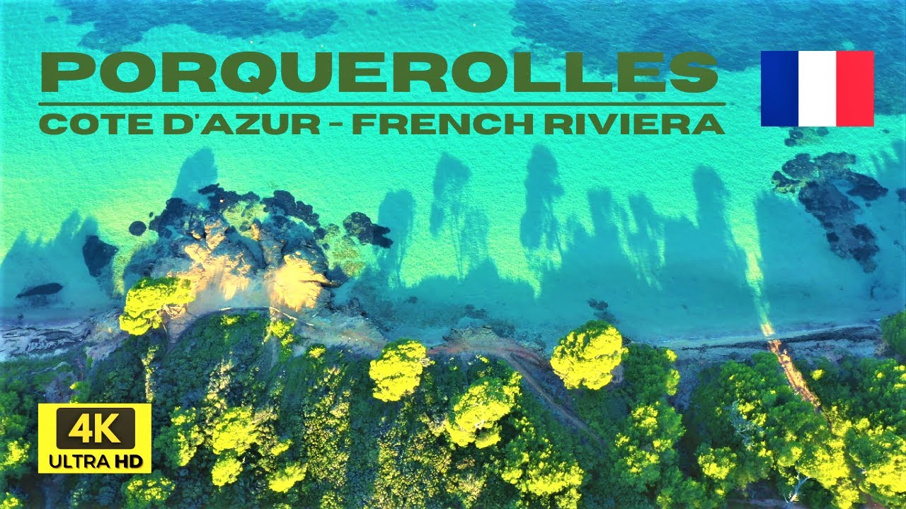 🇫🇷 Porquerolles C&ocirc;te d'Azur : Une &icirc;le Paradisiaque ! Drone 4K