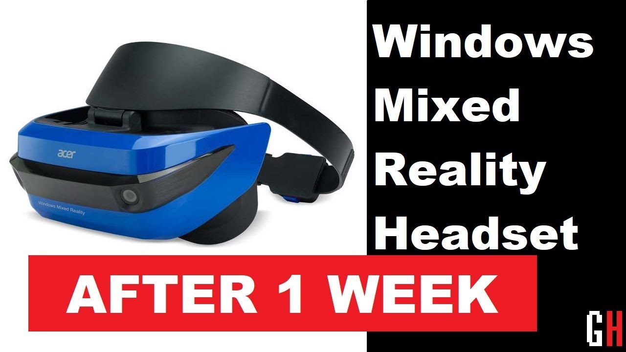 Windows Mixed Reality &mdash; моя первая неделя использования гарнитуры WMR