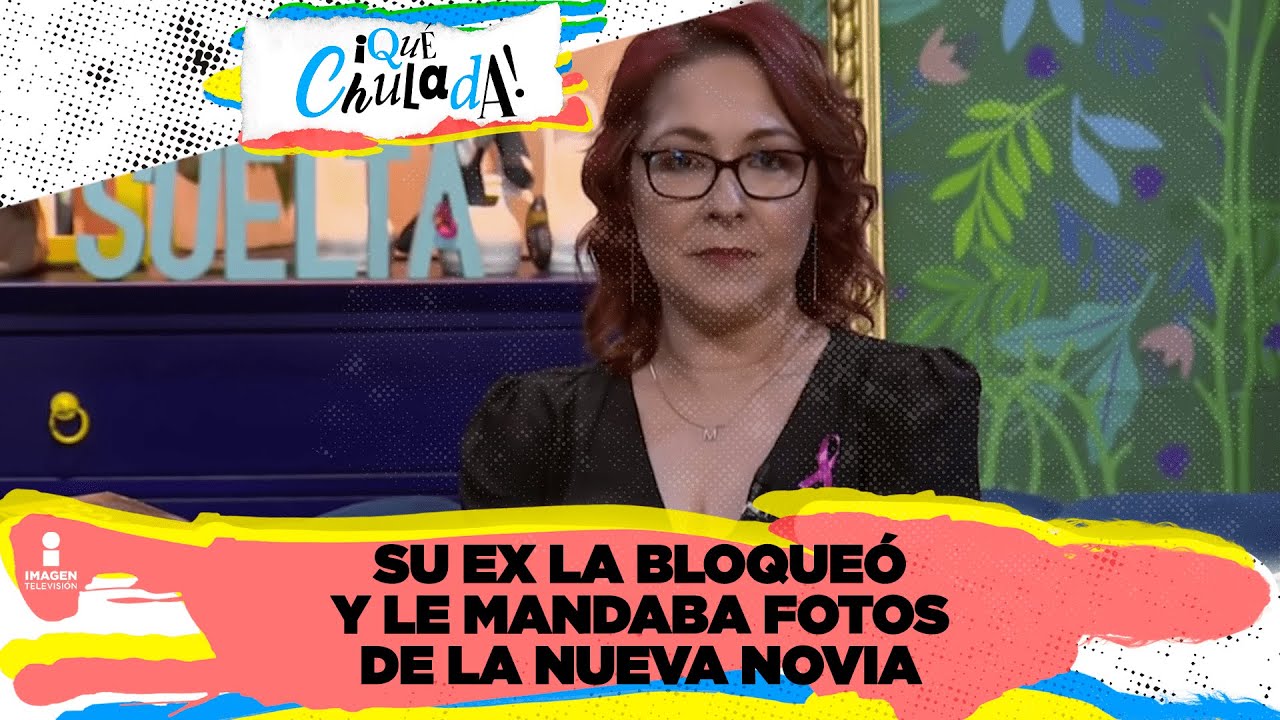 ¡El ex de Mariana H la bloqueó y le mandaba fotos de la nueva novia! | Qué Chulada