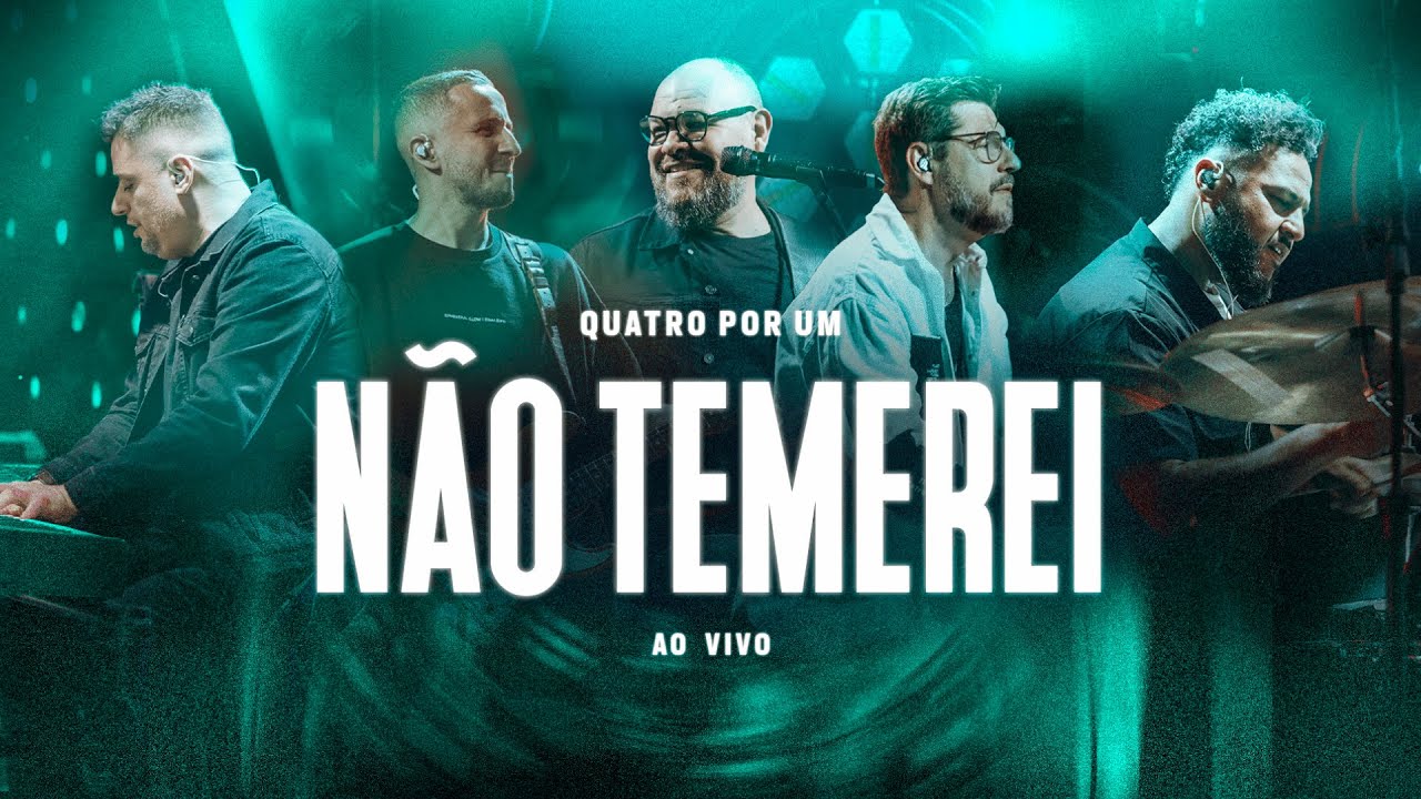 Não Temerei - Quatro por Um (Clipe Oficial)