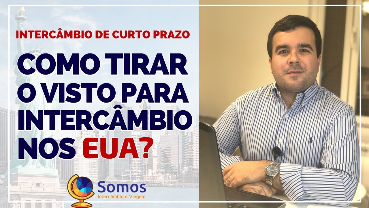 Como tirar o visto para intercâmbio nos Estados Unidos -  Parte 1