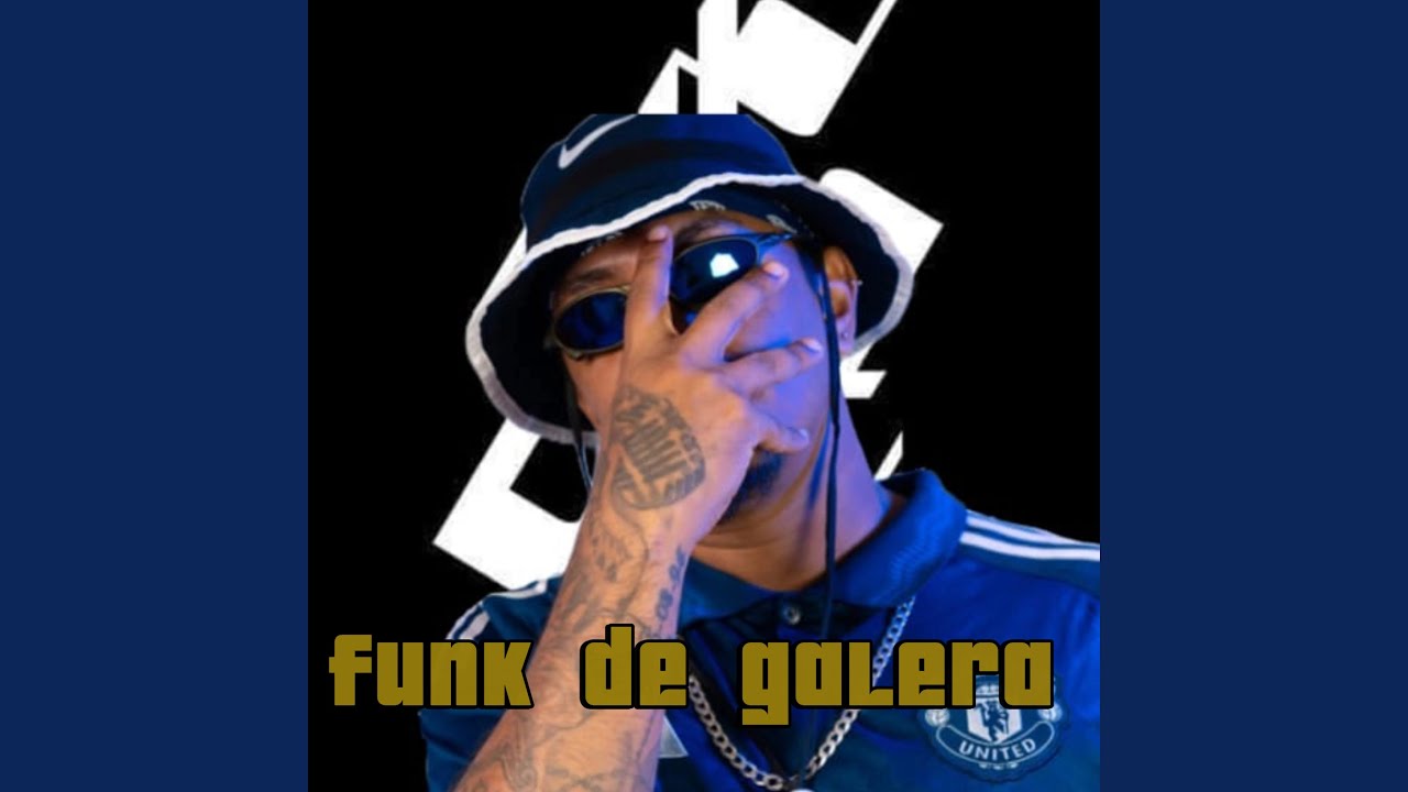 Funk de Galera