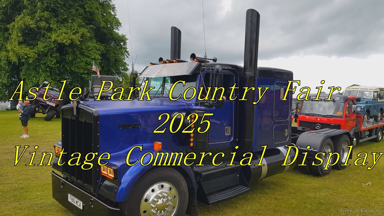 Astle Park Country Fair 2025 - Vintage Commersial vehicle Display