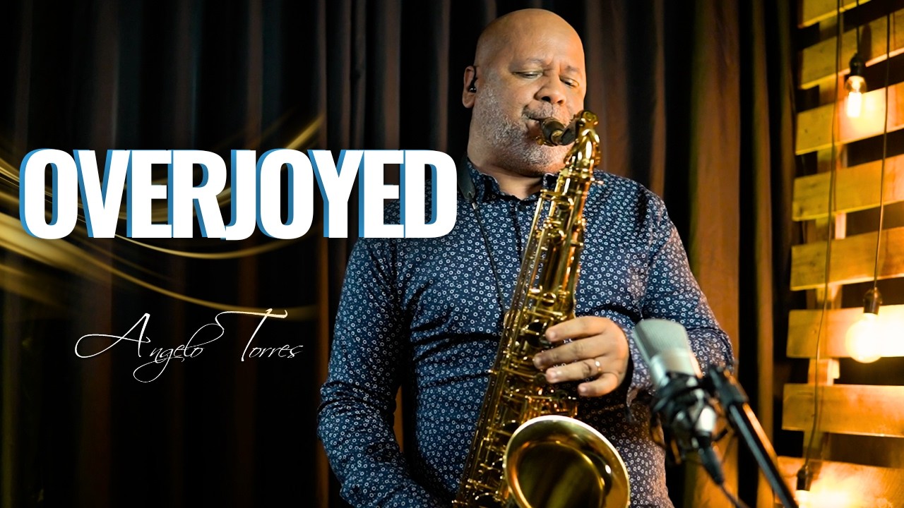 OVERJOYED (Steve Wonder) INSTRUMENTAL SAX COVER - Angelo Torres