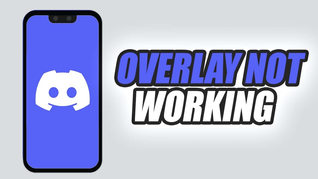 How To Fix Discord App Overlay Not Working