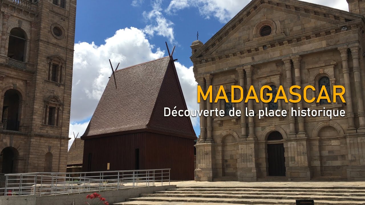MADAGASCAR TANANARIVE - DECOUVERTE DE LA SITE HISTORIQUE