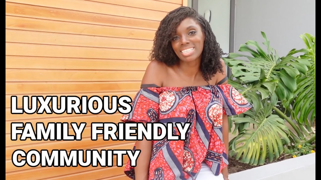 GHANA'S MOST LUXURIOUS FAMILY FRIENDLY COMMUNITY!